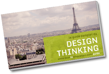 Le guide complet du Design Thinking
